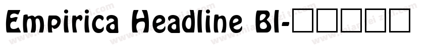 Empirica Headline Bl字体转换